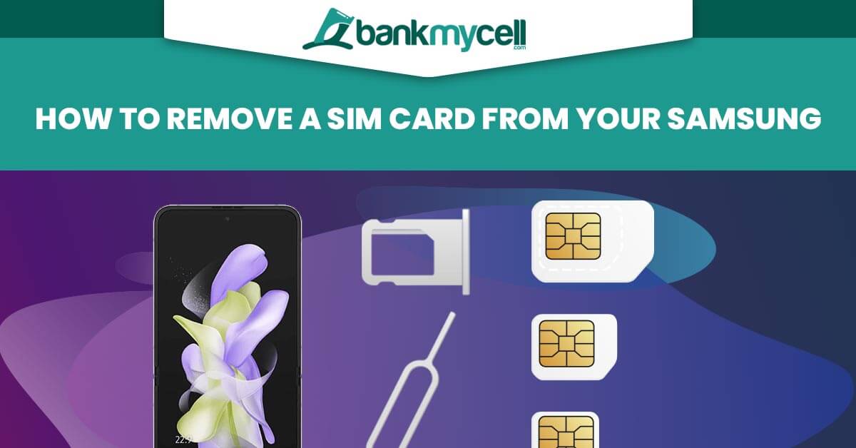 How to Remove the SIM Card From an Samsung Galaxy (5 Easy Steps)