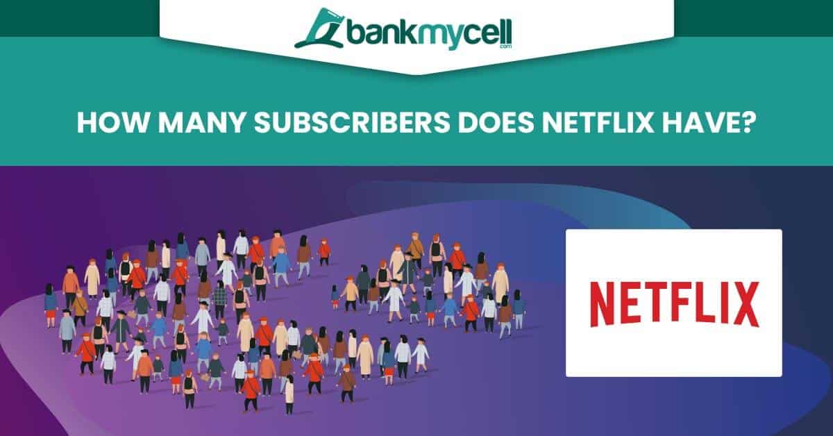 How Many Subscribers Does Netflix Have? (2025)